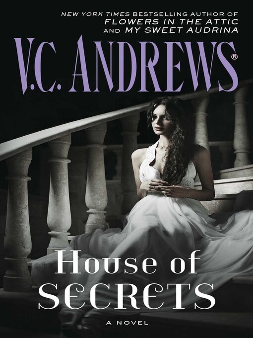 Title details for House of Secrets by V.C. Andrews - Wait list